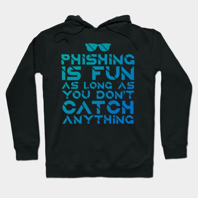 Phishing Sunglasses Hacking Hacker Data Collection Funny Hoodie by Mellowdellow